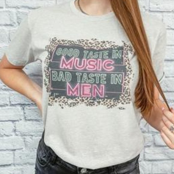 Whiskey Kiss Tops - GOOD TASTE IN MUSIC BAD TASTE IN MEN Graphic Tee